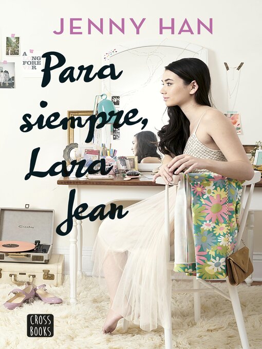 Title details for Para siempre Lara Jean by Jenny Han - Available